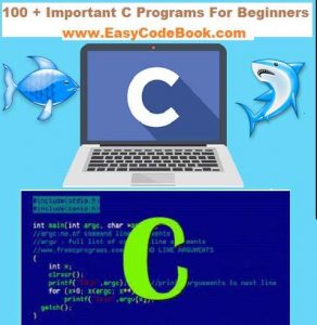 100 + Important C Programs for Beginners - EasyCodeBook.com