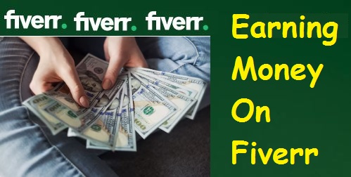 Earning Money On Fiverr
