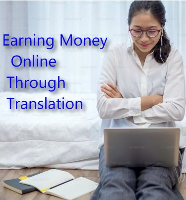 Earning money online through translation