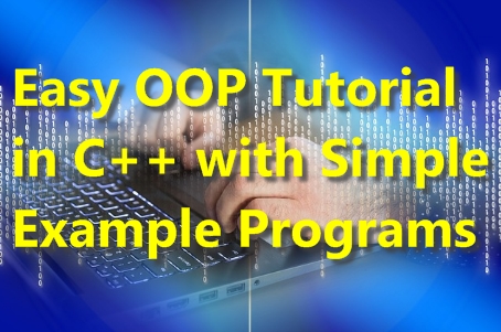 Easy OOP Tutorial in C Plus Plus Programming
