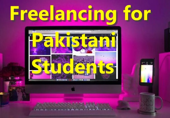 Freelancing for Pakistani Students