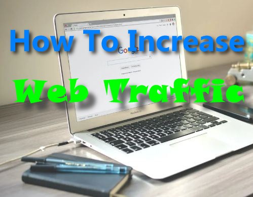 How To Increase Organic Web Traffic