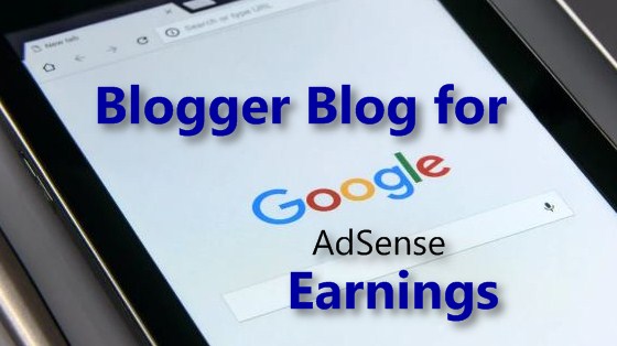Is Blogger Good for AdSense Earnings?